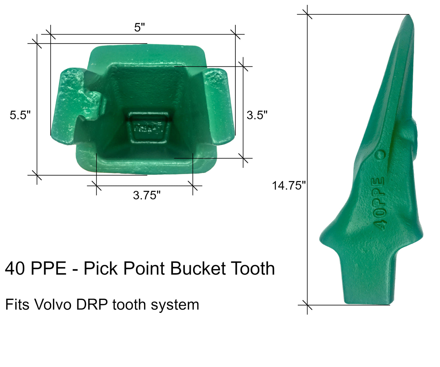 Dent de tigre simple 40PPE - compatible avec le système Volvo DRP 40